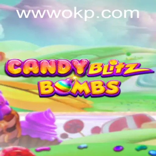 Descubra o Novo Fenômeno dos Jogos: CandyBlitzBombs e o Fascínio por OKP
