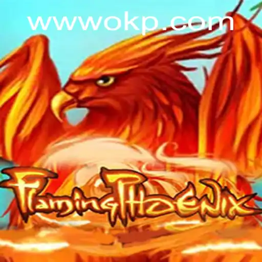Explorando o Empolgante Mundo de FlamingPhoenix: Um Jogo Revolucionário com OKP