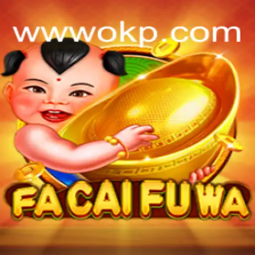 Descubra FaCaiFuWa: O Novo Fenômeno de Jogo com OKP